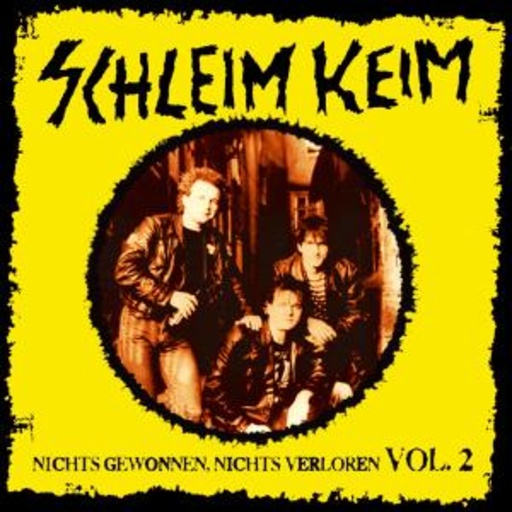 Schleimkeim – Nichts gewonnen - Nichts verloren Vol. 2