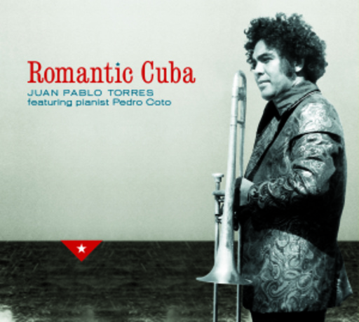 Juan Pablo Torres – Romantic Cuba