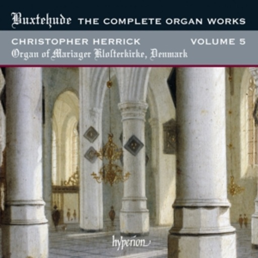 Christopher Herrick – The Complete Organ Works Vol. 5