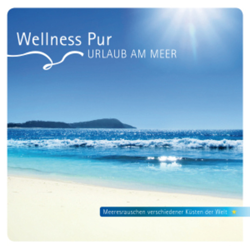 Diverse – Wellness Pur - Urlaub am Meer