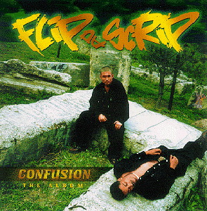 Flip Da Scrip – Confusion - The Album