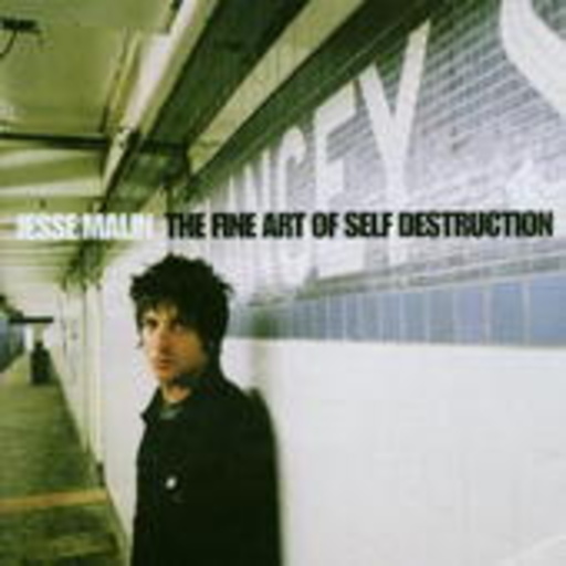 Jesse Malin – The Fine Art Of Self Destruction