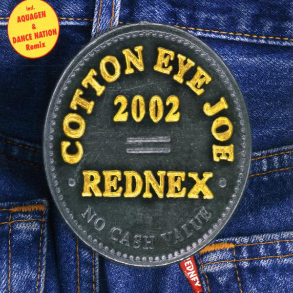 Rednex – Cotton Eye Joe 2002