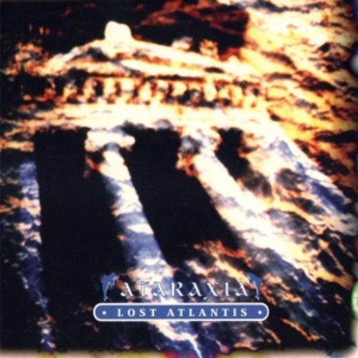 Ataraxia – Lost Atlantis