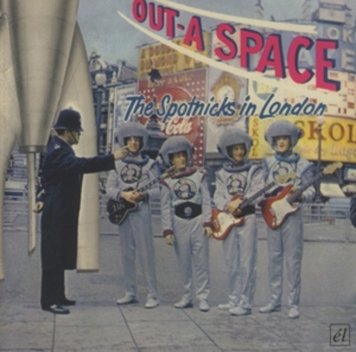 The Spotnicks – Out-A-Space: The Spotnicks In London