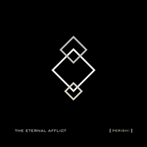 The Eternal Afflict – Perish!