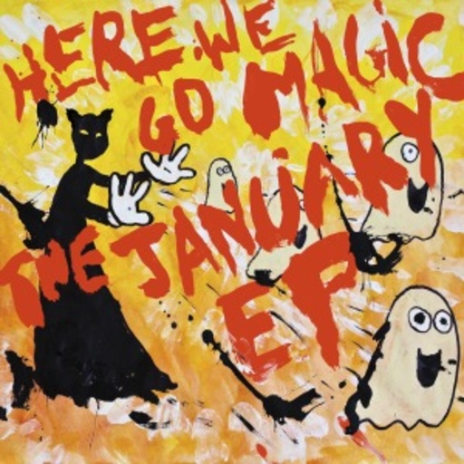 Here We Go Magic – The January EP