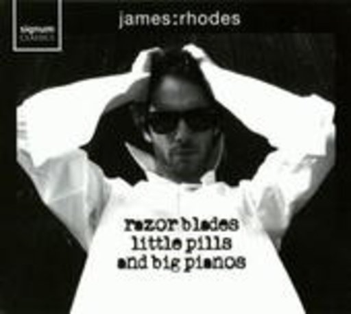 James Rhodes – Razor Blades, Little Pills And Big Pianos