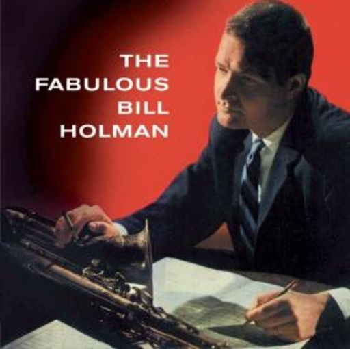 Bill Holman – The Fabulous