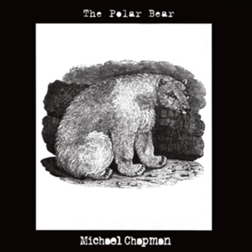 Michael Chapman – The Polar Bear
