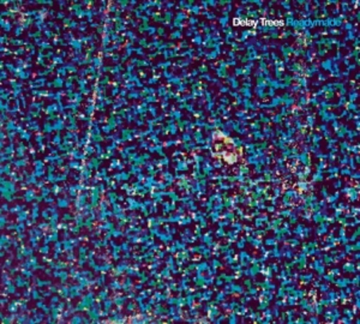 Delay Trees – Readymade