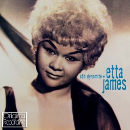 Etta James – R&B Dynamite