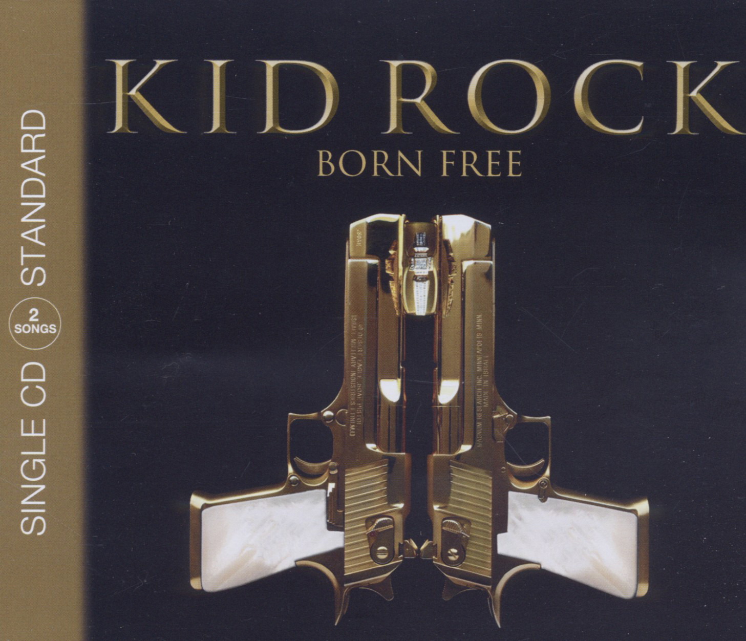 Kid Rock – Born Free