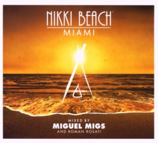 Diverse – Nikki Beach Miami - Mixed By Miguel Migs