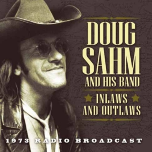 Doug Sahm And His Band – Inlaws & Outlaws