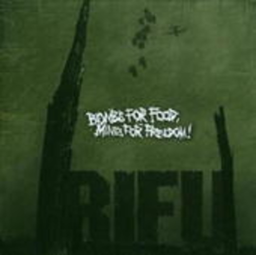 Rifu – Bombs For Good, Mines For Freedom