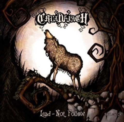 Crudalach – Lead - Not Follow!