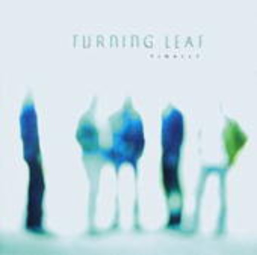 Turning Leaf – Finally