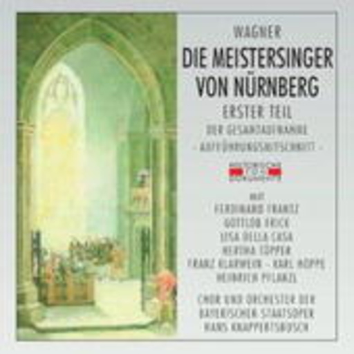 Hans Knappertsbusch – Die Meistersinger von Nürnberg (Teil 1) (GA 1955 aus München)