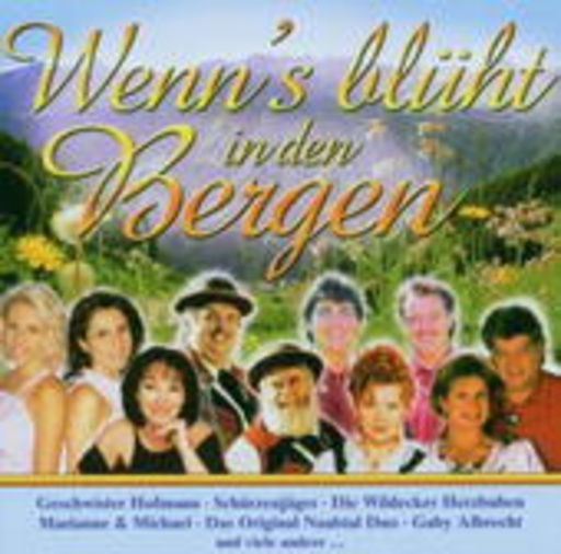 Diverse – Wenn die Berge blühen