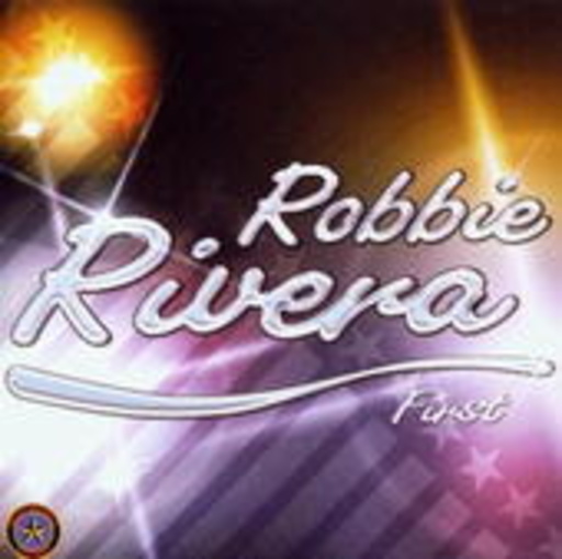 Robbie Rivera – First