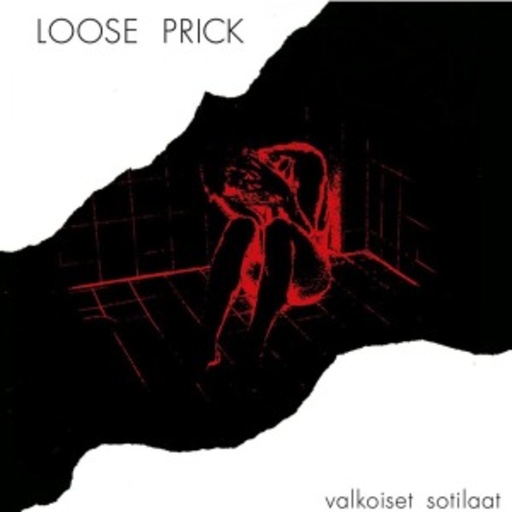 Loose Prick – Valkoiset Sotilaat