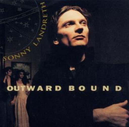Sonny Landreth – Outward Bound