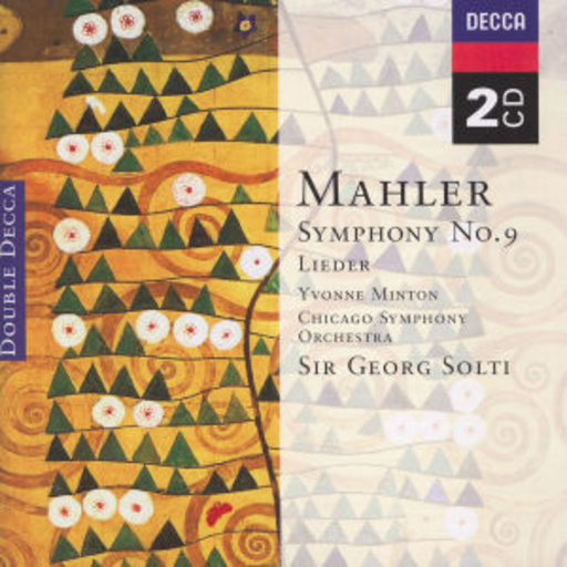 Sir Gregor Solti/Yvonne Minton/Chicago Symphony Orchestra – Symphony No. 9/Lieder (Double Decca)