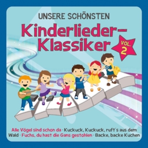 Familie Sonntag – Unsere schönsten Kinderlieder-Klassiker Vol. 2