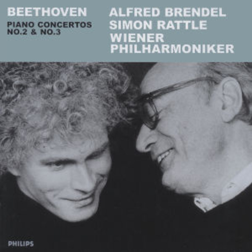 Simon Rattle/Alfred Brendel/Wiener Philharmoniker – Piano Concertos No. 2 & 3