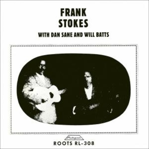 Frank Stokes – With Dan Sane & Will Batts (1927-29)