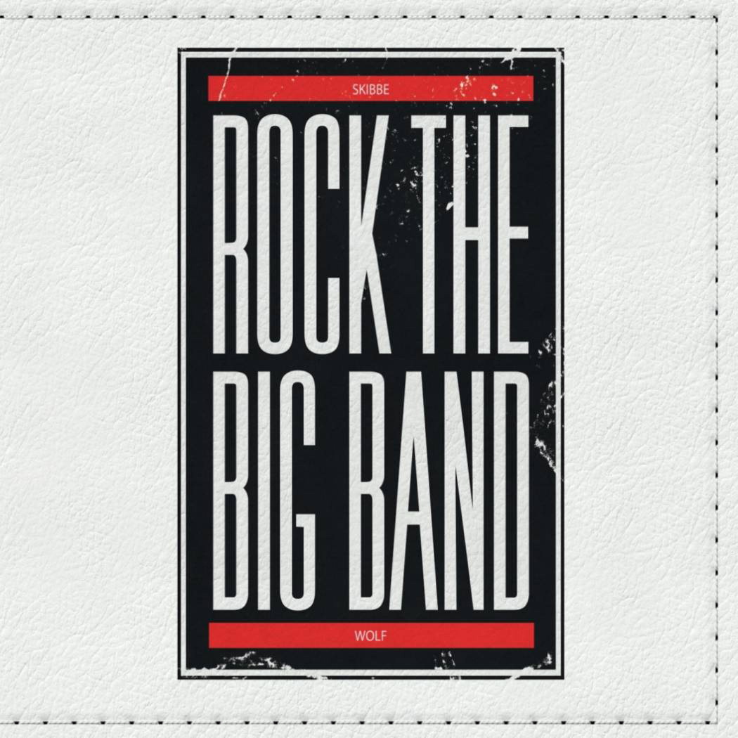 Rock The Big Band – Rock The Big Band