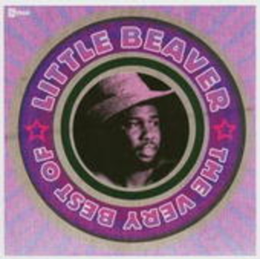 Little Beaver – The Very Best Of