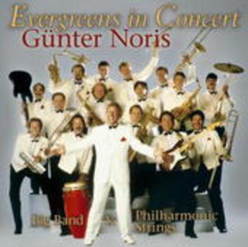 Günter Noris Big Band & Philharmonic Strings – Evergreens In Concert