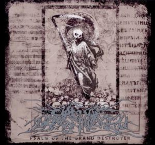 Circle Of Dead Children – Psalms Of The Grand Destroyer