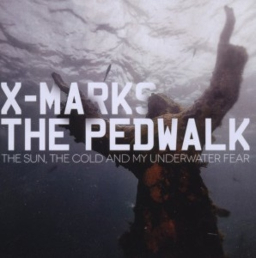 X Mark The Pedwalks – The Sun, The Cold And My Underwater Fear