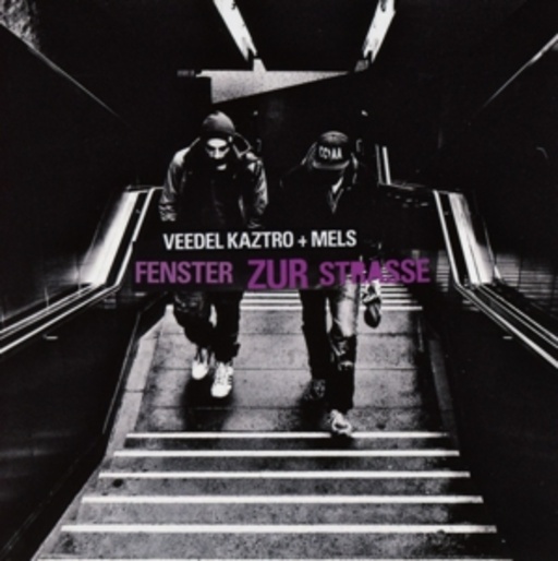 Veedel Kaztro & Mels – Fenster zur Straße