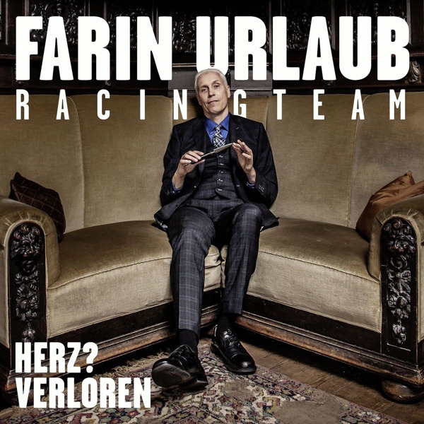 Farin Urlaub Racing Team – Herz? Verloren