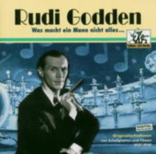 Rudi Godden – Was macht ein Mann nicht alles...