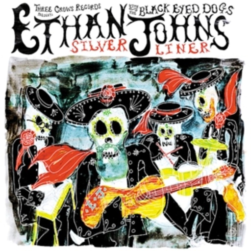 Ethan Johns – Silver Liner