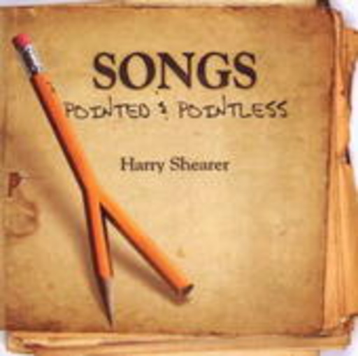Harry Shearer – Songs Pointed And Pointless