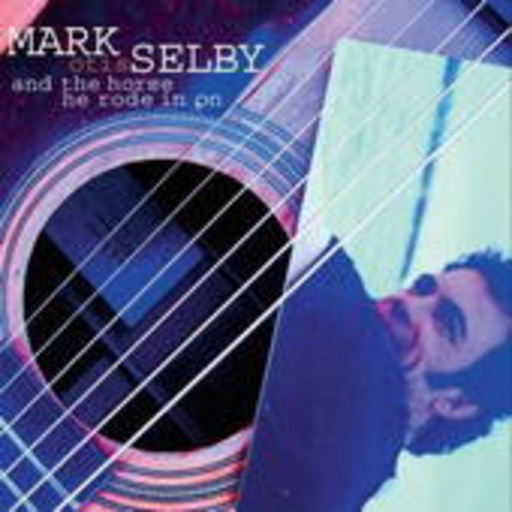 Mark Selby – ... And The Horse He Rode In On