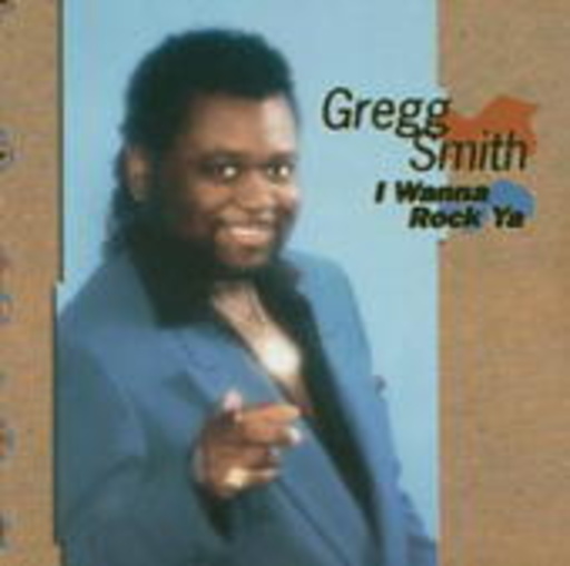 Greg Smith – I Wanna Rock Ya