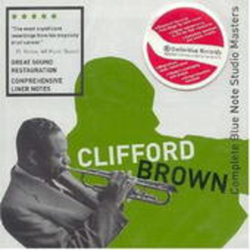 Clifford Brown – Complete Recordings With Dizzy Gillespie