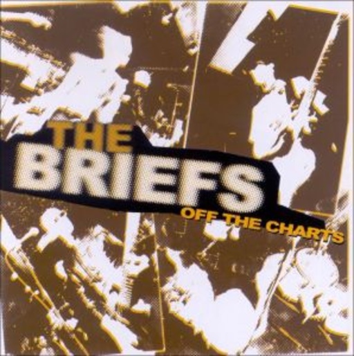The Briefs – Off The Charts