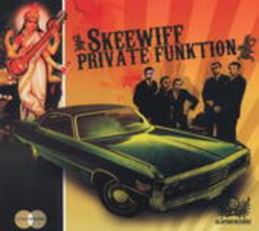 Skeewiff – Private Funktion