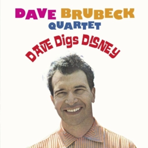 Dave Brubeck Quartet – Dave Digs Disney