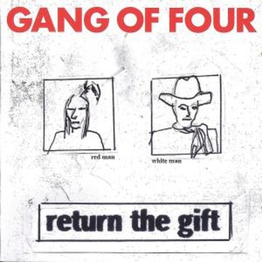 Gang Of Four – Return Of The Gift