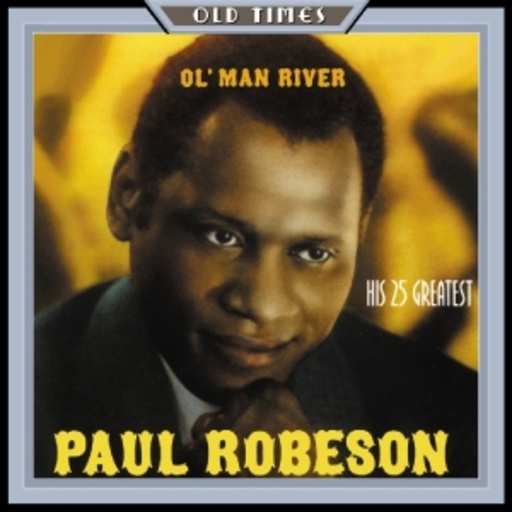 Paul Robeson – Ol' Man River