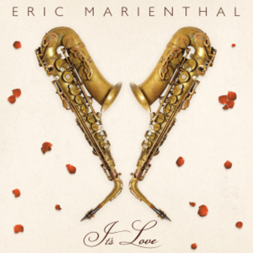 Eric Marienthal – It's Love